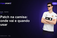 Patch na camisa: onde vai e quando usar | TSN Sports