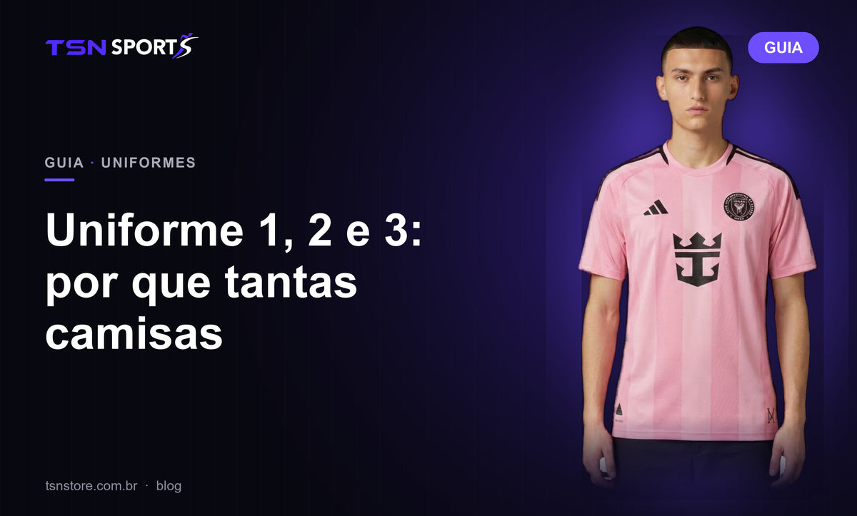 Uniforme 1, 2 e 3: por que tantas camisas | TSN Sports